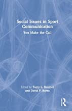 Social Issues in Sport Communication: You Make the Call