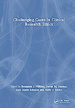 Challenging Cases in Clinical Research Ethics