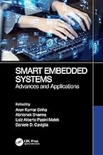 Smart Embedded Systems: Advances and Applications