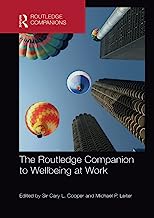 The Routledge Companion to Wellbeing at Work