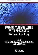 Data-Driven Modelling with Fuzzy Sets: Embracing Uncertainty