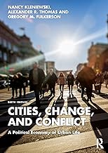 Cities, Change, and Conflict: A Political Economy of Urban Life