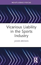 Vicarious Liability in the Sports Industry