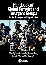 Handbook of Global Terrorist and Insurgent Groups: Tactics, Strategies, and Organization