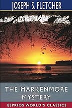 The Markenmore Mystery (Esprios Classics)