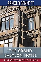 The Grand Babylon Hotel (Esprios Classics)