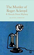 The Murder of Roger Ackroyd: A Hercule Poirot Mystery