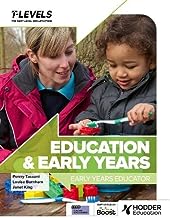 Education and Early Years T Level: Early Years Educator