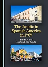 The Jesuits in Spanish America in 1767