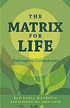 The Matrix for Life: Pathways to Contentment