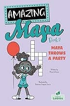 Maya Throws a Party