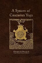 A System of Caucasian Yoga