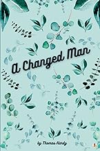 A Changed Man and Other Tales