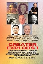 Greater Exploits - 1 - Con: John G. Lake, Kathryn Kuhlman, Lester Sumrall, Frank e Ida Mae Hammond: Con: John G. Lake, Kathryn Kuhlman, Lester ... Ayo Babalola, Robert Schambach. Naciste para