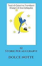 12 Storie per augurarvi Dolce notte