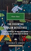 The Essential Harlem Detectives: A Rage in Harlem, The Real Cool Killers, The Crazy Kill, Cotton Comes To Harlem