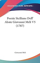 Poesie Siciliane Dell' Abate Giovanni Meli: 5