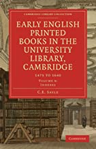 Early English Printed Books in the University Library, Cambridge 4 Volume Paperback Set: Early English Printed Books in the University Library, Cambridge: 1475 to 1640: Volume 4