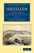 Jerusalem 2 Volume Set: Jerusalem: The Topography, Economics and History from the Earliest Times to AD 70: Volume 1
