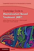 Cambridge Guide to Mentalization-Based Treatment (MBT)