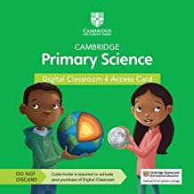 Cambridge primary science. Stages 1-6. Digital classroom access card (1 year). Per la Scuola elementare (Vol. 4)