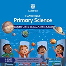 Cambridge primary science. Stages 1-6. Digital classroom access card (1 year). Per la Scuola elementare (Vol. 6)