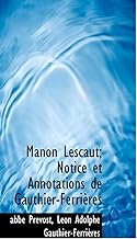 Manon Lescaut; Notice Et Annotations de Gauthier-Ferri Res