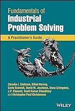 Fundamentals of Industrial Problem Solving: A Practitioner′s Guide