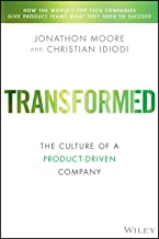 Transformed: Becoming a Product-driven Company