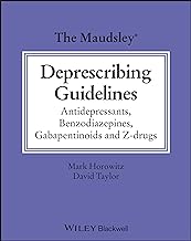 The Maudsley Deprescribing Guidelines: Antidepressants, Benzodiazepines, Gabapentinoids and Z-drugs