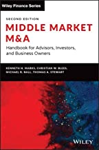 Middle Market M & a: Handbook for Investment Banking and Business Consulting