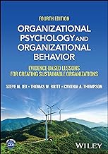 Organizational Psychology and Organizational Behavior: Evidence-based Lessons for Creating Sustainable Organizations