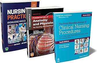 The Nurse's Essential Bundle: The Royal Marsden Student Manual, 10th Ed / Nursing Practice, 3rd Ed / Anatomy and Physiology, 3rd Ed