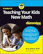 Teaching Your Kids New Math, 6-8 for Dummies