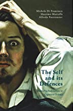 The Self and Its Defenses: From Psychodynamics to Cognitive Science