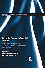 Financial Systems in Troubled Waters: Information, Strategies, and Governance to Enhance Performances in Risky Times