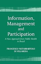 Information, Management and Participation: A New Approach from Public Health in Brazil