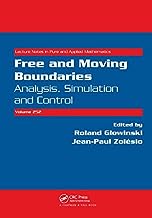 Free and Moving Boundaries: Analysis, Simulation and Control