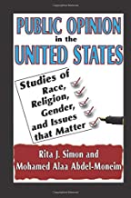 Public Opinion in the United States: Studies of Race, Religion, Gender, and Issues That Matter