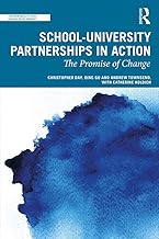 School-University Partnerships in Action: The Promise of Change