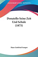 Donatello Seine Zeit Und Schule (1875)