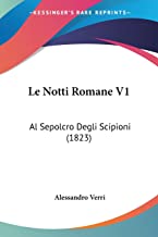 Le Notti Romane V1: Al Sepolcro Degli Scipioni (1823)