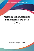 Memorie Sulla Campagna Di Lombardia del 1848 (1831)