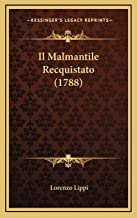 Malmantile Recquistato (1788) Il Malmantile Recquistato (178