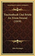 Taschenbuch Und Briefe An Einen Freund (1919)