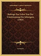 Beitrage Zur Lehre Von Der Umstimmung Des Sehorgans (1903) B