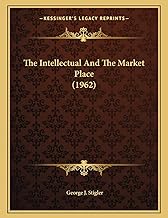 The Intellectual and the Market Place (1962)