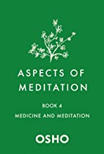 Medicine and Meditation