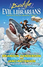Bastille vs. the Evil Librarians: 6