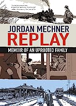 Replay: Memoir of an Uprooted Family